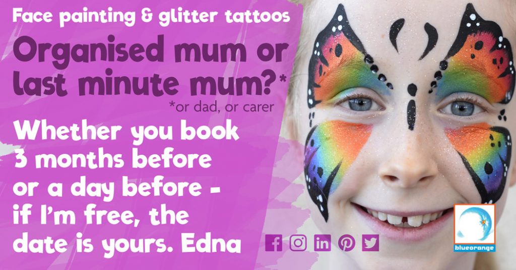 Blue Orange Images face painting & glitter tattoos in Watford – last minute mum?